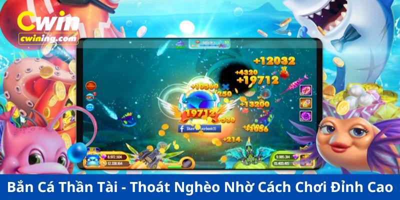 Bắn cá thần tài cwin